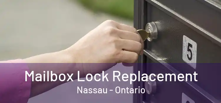 Mailbox Lock Replacement Nassau - Ontario