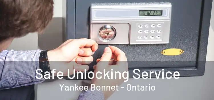 Safe Unlocking Service Yankee Bonnet - Ontario